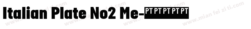 Italian Plate No2 Me字体转换